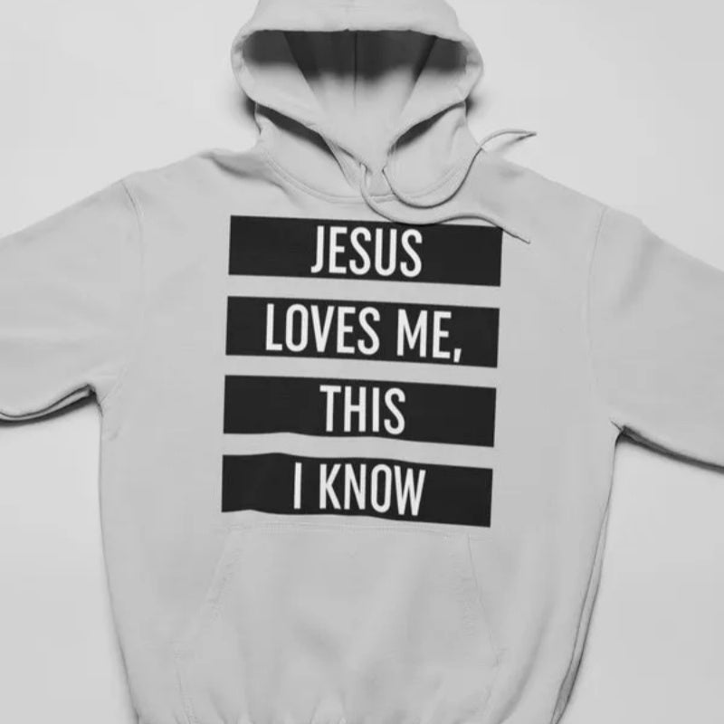 Jesus Loves Me Hoodie