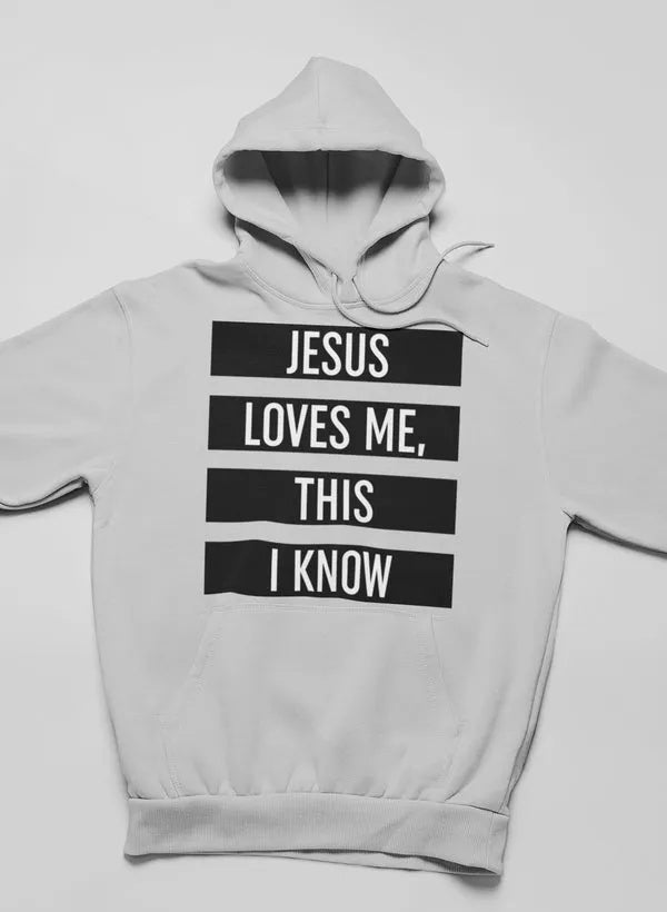 Jesus Loves Me Hoodie