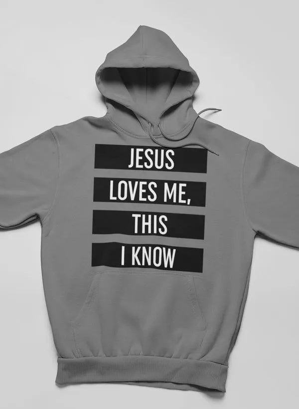 Jesus Loves Me Hoodie